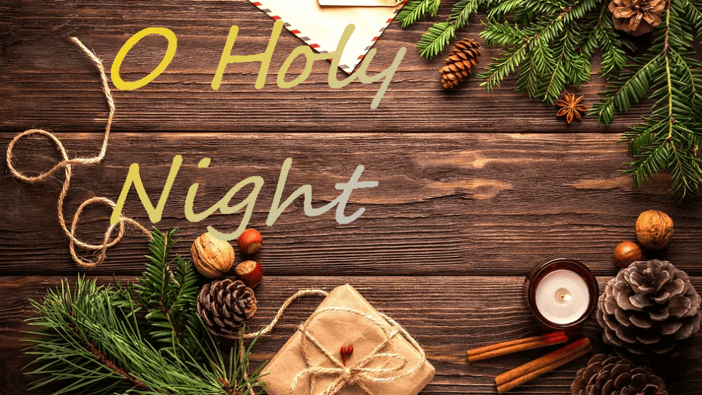 O Holy Night: The Profound Message Behind the Timeless Carol